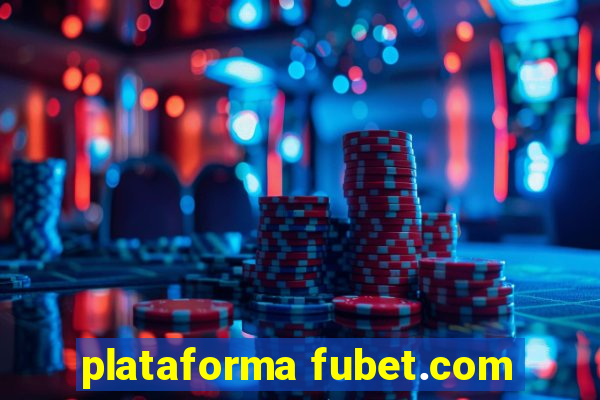 plataforma fubet.com